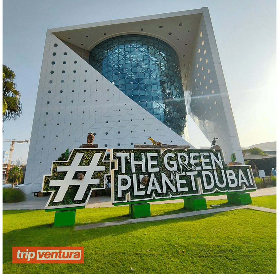 Dubai Green Planet Ticket - Tripventura